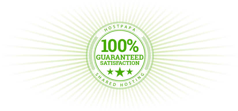 HOSTPAPA 100% Guaranteed Satisfaction - SHARED HOSTING